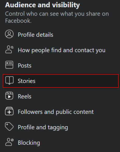 Selecting "Stories" option in "Audience and visibility" section of Facebook on PC.