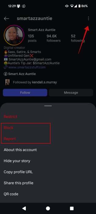 Opting to "Block" or "Report" someone on Instagram. 