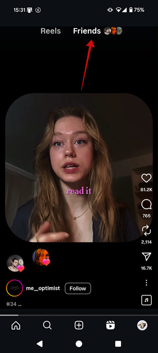 Switching to "Friends" tab in Instagram Reels. 