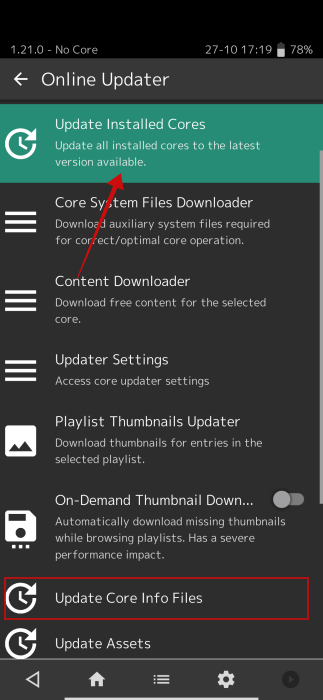 Pressing on "Update Installed Cores" and "Update Core Info Files" in RetroArch app on Android. 