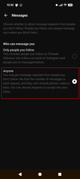 Allowing "Anyone" to send message requests in Threads app. 