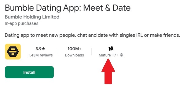 Bumble dating app on Google Play Store with a Mature 17+ rating.