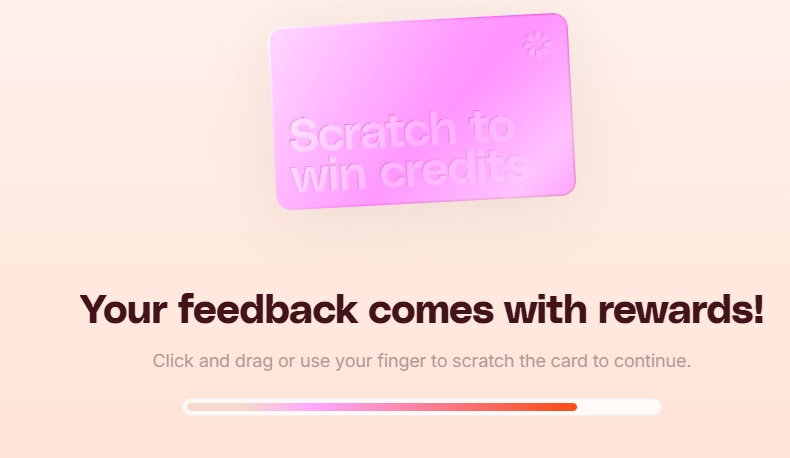 A scratch card on Yupp as a reward for my feedback. 