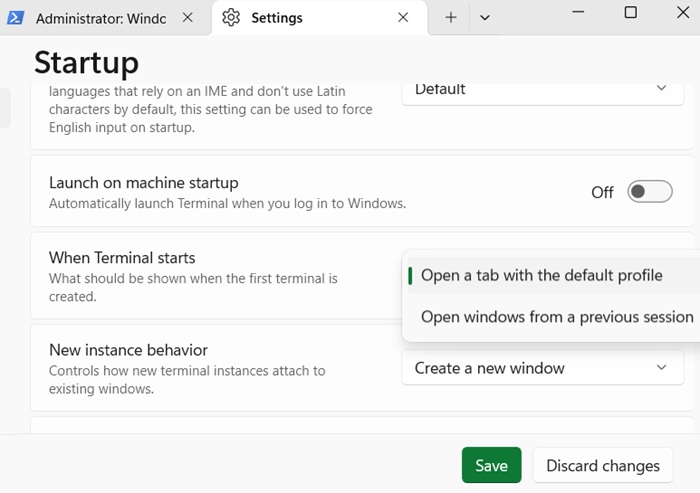 Modifying the Terminal behavior on start, whether a new tab or a previous session.