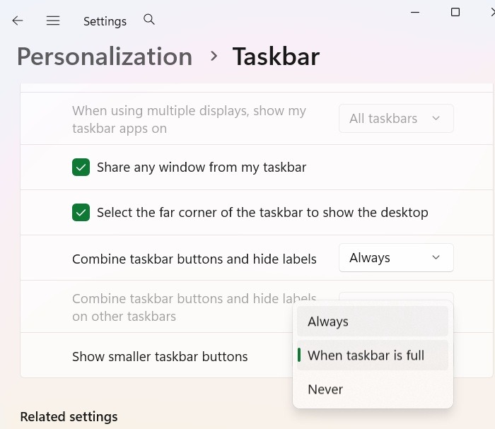 Changing the smaller taskbar buttons options to "Always"' mode in Windows 11.