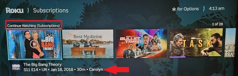 View what shows and movies you were watching with Roku Subscriptions.