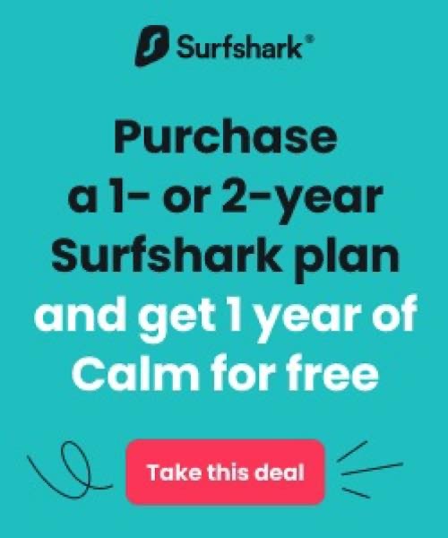 Surfshark VPN + Calm App